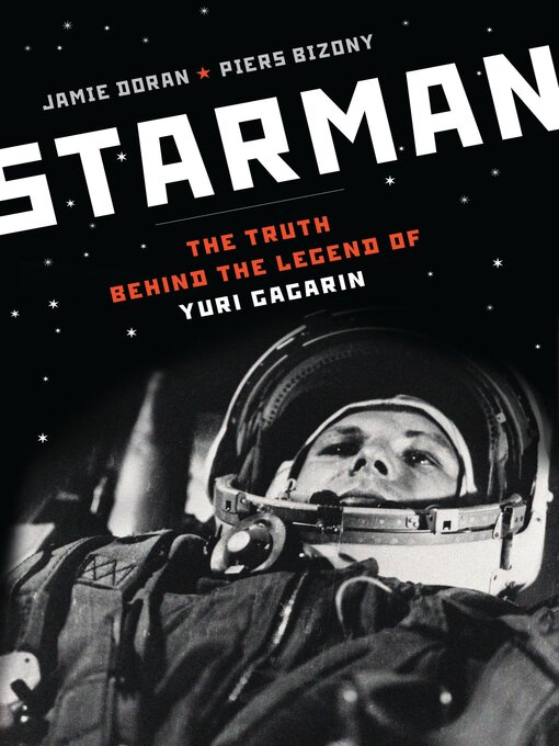 Title details for Starman by Piers Bizony - Available